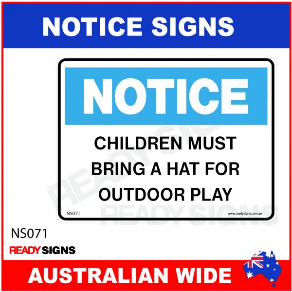NOTICE SIGN - NS071 - CHILDREN MUST BRING A HAT FOR OUTDOOR PLAY